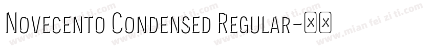Novecento Condensed Regular字体转换